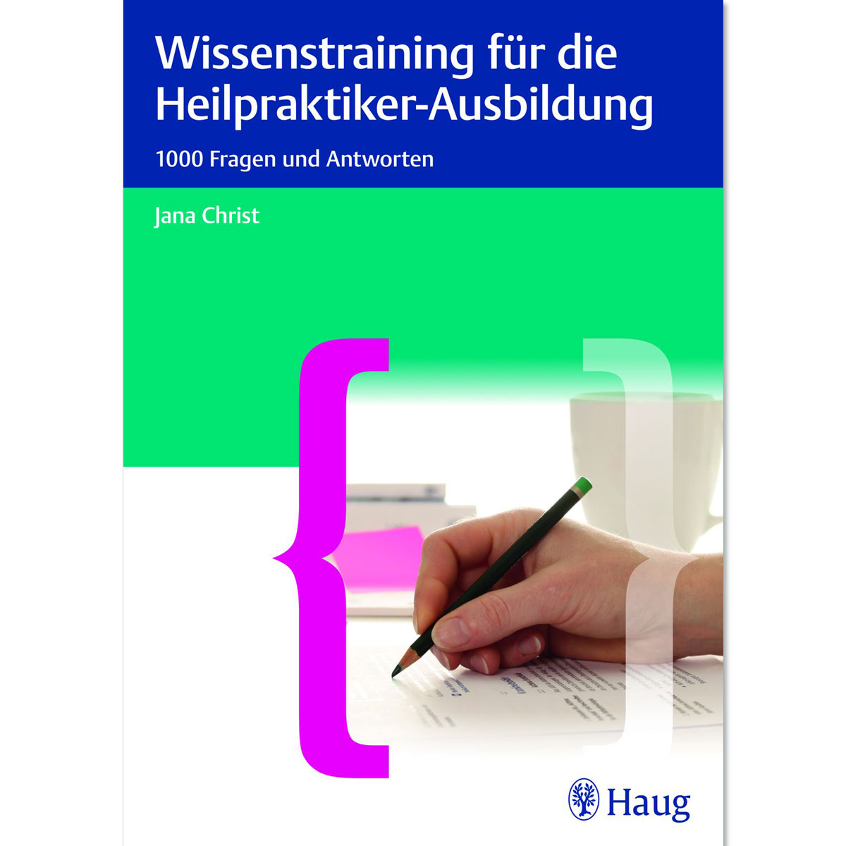 Wissenstraining Für Die Heilpraktiker-Prüfung - 1000 Fragen Und ...