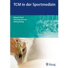 TCM in der Sportmedizin - R. Strich, T. Rarrek, Z. Zhang, 1009645 [W11943], Книги
